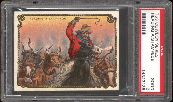 1909 T53 Hassan Cowboy Series- “Heading A Stampede”- PSA Good 2