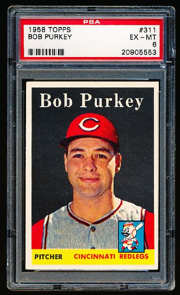 1958 Topps Baseball- # 311 Bob Purkey, Reds- PSA Ex-Mt 6 