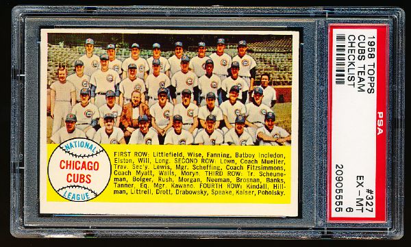 1958 Topps Baseball- #327 Cubs Checklist- PSA Ex-Mt 6 