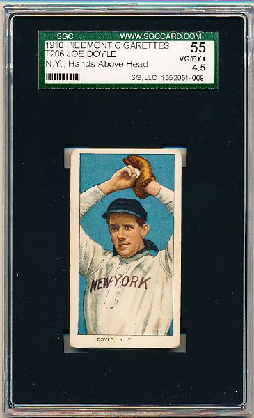 1910 T206 Baseball- Joe Doyle, N.Y. Hands Above Head- SGC 55 (Vg/Ex+) 4.5 – Piedmont 350 back.