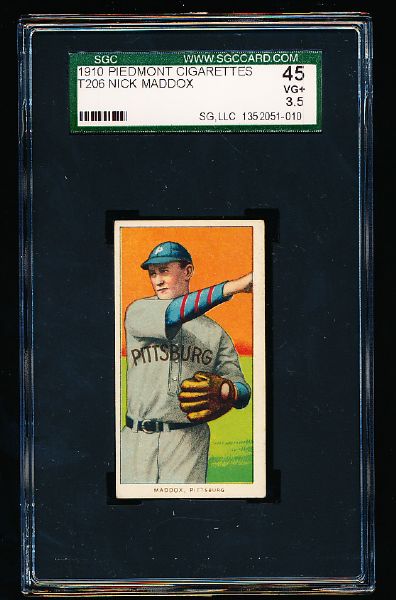 1910 T206 Baseball- Nick Maddox, Pittsburg- SGC 45 (Vg+ 3.5)- Piedmont 350 back.