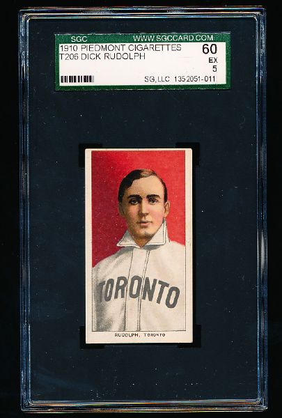1910 T206 Baseball- Dick Rudolph, Toronto- SGC 60 (Ex 5)- Piedmont 350 back.