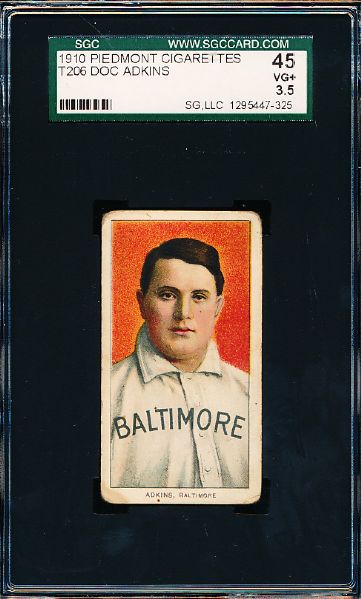 1909-11 T206 Baseball- Doc Adkins, Baltimore- SGC 45 (Vg+ 3.5)