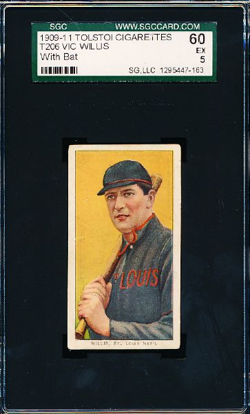 1909-11 T206 Baseball- Vic Willis, St. Louis Nat- With Bat Pose- Tolstoi Back!-SGC 60 (Ex 5)
