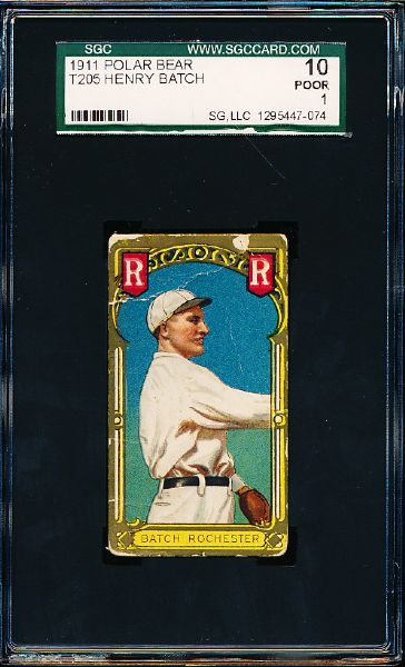 1911 T205 Baseball Gold Border- Henry Batch, Rochester- SGC 10 (Poor 1)
