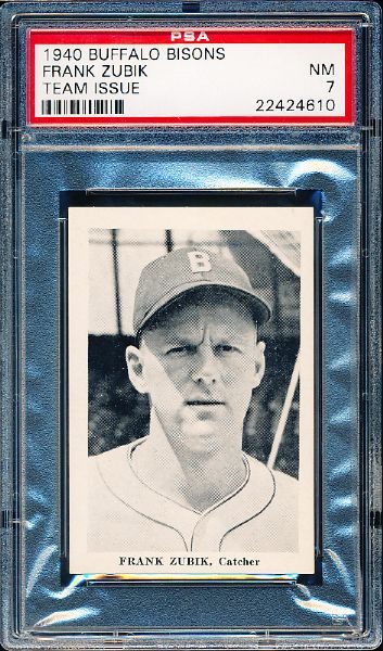 1940 Buffalo Bisons Baseball Team Issue- Frank Zubik- PSA NM 7
