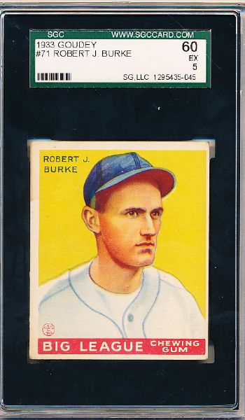 1933 Goudey Bb- #71 Robert J. Burke, Washington- SGC 60 (Ex 5)