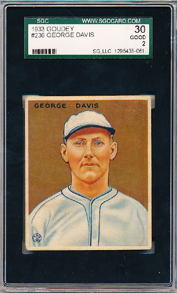 1933 Goudey Bb- #236 George Davis, Giants- SGC 30 (Good 2)
