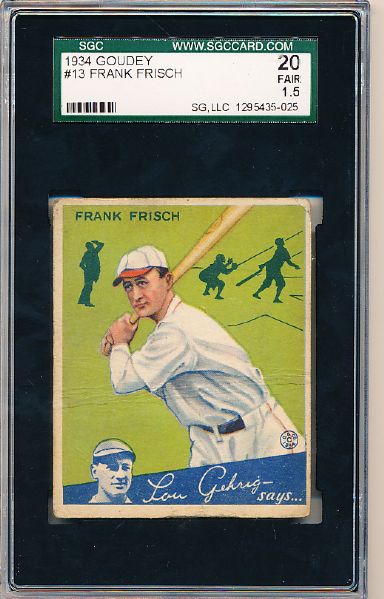 1934 Goudey Bb- #13 Frank Frisch, Cardinals- SGC 20 (Fair 1.5)