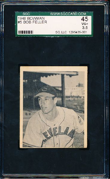 1948 Bowman Bb- #5 Bob Feller, Indians- SGC 45 (Vg+ 3.5)
