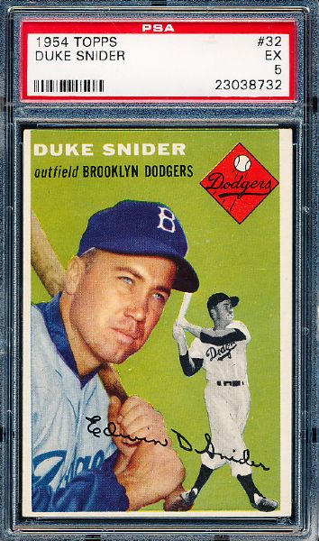 1954 Topps Bb- #32 Duke Snider, Dodgers- PSA Ex 5 