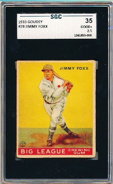 1933 Goudey Baseball- #29 Jimmy Foxx, Phil A’s- SGC 35 (Good+ 2.5)