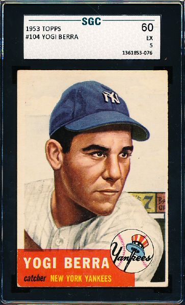 1953 Topps Baseball- #104 Yogi Berra, Yankees- SGC 60 (Ex 5)