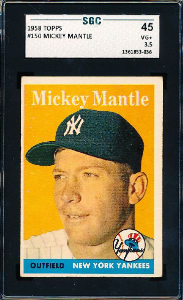 1958 Topps Baseball- #150 Mickey Mantle, Yankees- SGC 45 (Vg+ 3.5)