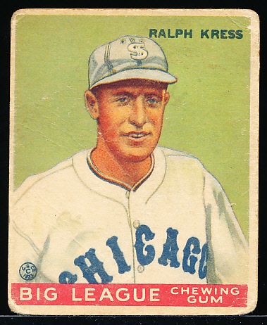 1933 Goudey Baseball- #33 Ralph Kress, White Sox