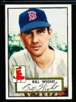 1952 Topps Bb- #177 Wight, Red Sox