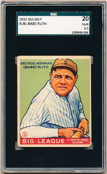 1933 Goudey Baseball- #181 Babe Ruth, Yankees- SGC 20 (Fair 1.5)