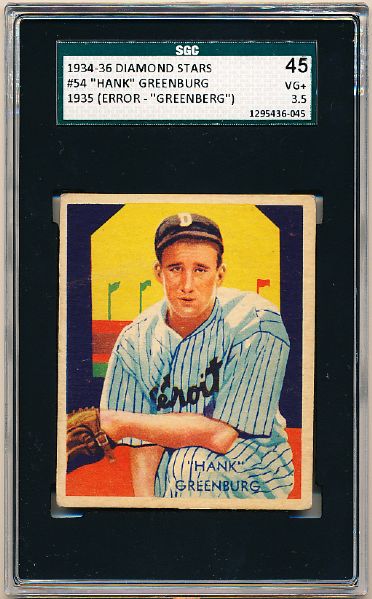 1934-36 Diamond Stars  Baseball- #54 Hank “Greenburg”, Tigers- (Error)- SGC 45 (Vg+ 3.5)