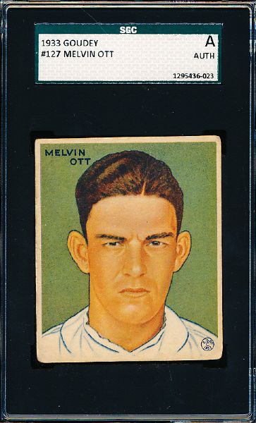 1933 Goudey Baseball- #127 Mel Ott, Giants- SGC A (Authentic)
