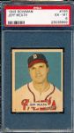 1949 Bowman Bb- #169 Jeff Heath, Braves- PSA Ex-Mt 6 – Hi #