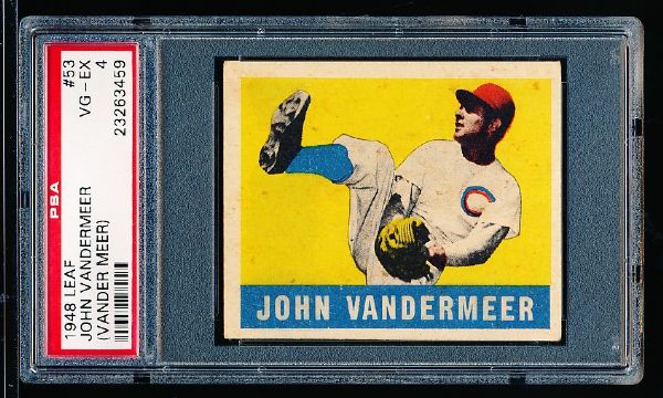 1948/49 Leaf Baseball- #53 Johnny VanderMeer, Reds- PSA Vg-Ex 4