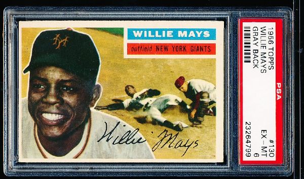 1956 Topps Baseball- #130 Willie Mays, Giants- PSA Ex-Mt 6 