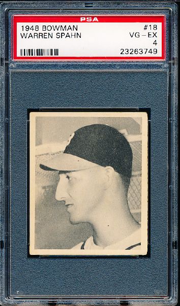 1948 Bowman Baseball- #18 Warren Spahn, Braves- PSA Vg-Ex 4 – Rookie! 