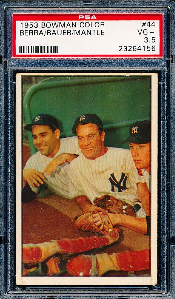 1953 Bowman Baseball Color- #44 Berra/ Bauer/ Mantle, Yankees- PSA Vg+ 3.5 