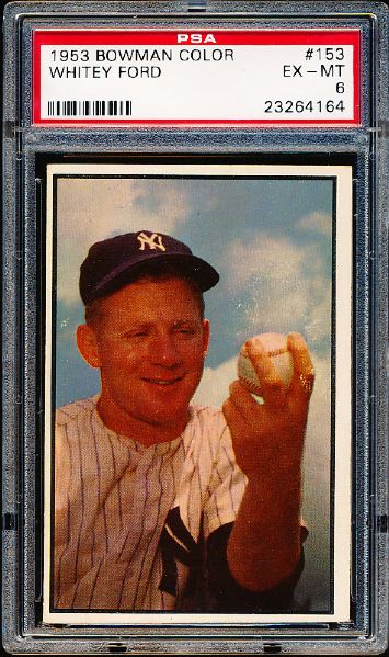 1953 Bowman Baseball Color- #153 Whitey Ford, Yankees- PSA Ex-Mt 6 