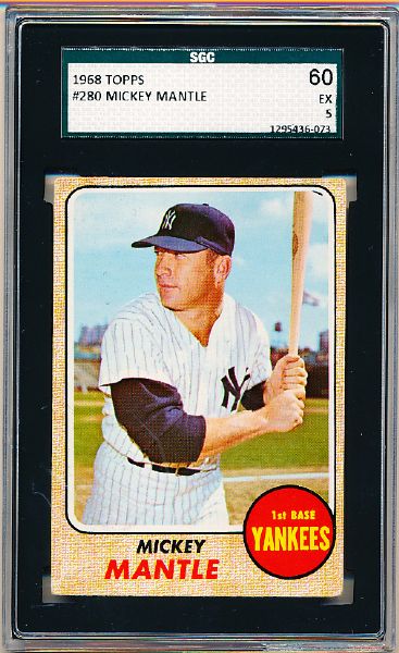 1968 Topps Baseball- #280 Mickey Mantle, Yankees- SGC 60 (Ex 5)