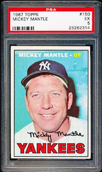 1967 Topps Baseball- #150 Mickey Mantle, Yankees- PSA Ex 5 