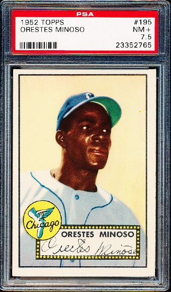 1952 Topps Baseball- #195 Minnie Minoso, White Sox- PSA NM+ 7.5 