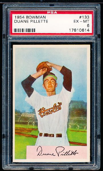 1954 Bowman Baseball- #133 Duane Pillette, Orioles- PSA Ex-Mt 6 -