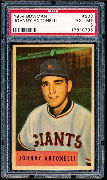 1954 Bowman Baseball- #208 Johnny Antonelli, Giants- PSA Ex-Mt 6 