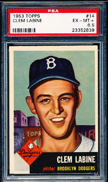 1953 Topps Baseball- #14 Clem Labine, Dodgers- PSA Ex-Mt+ 6.5