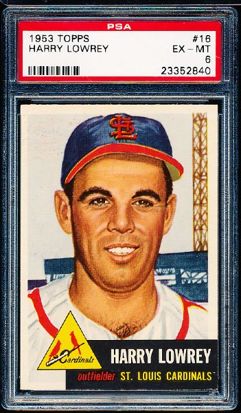 1953 Topps Baseball- #16 Harry Lowrey, Cardinals- PSA Ex-Mt 6 