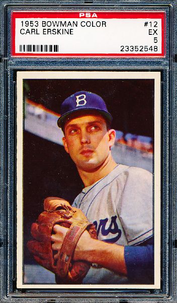 1953 Bowman Bb Color- #12 Carl Erskine, Dodgers- PSA Ex 5 