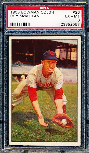 1953 Bowman Bb Color- #26 Roy McMillan, Reds- PSA Ex-Mt 6 