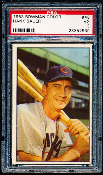 1953 Bowman Color Bb- #48 Hank Sauer, Cubs- PSA Vg 3