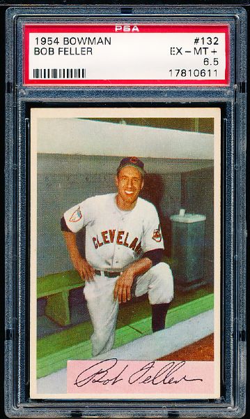 1954 Bowman Baseball- #132 Bob Feller, Indians- PSA Ex-Mt+ 6.5 