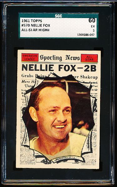 1961 Topps Baseball- #570 Nellie Fox All Star- SGC 60 (Ex 5)- Hi#.