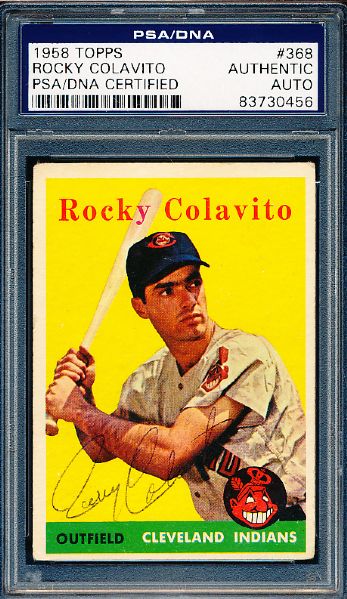 1958 Topps Bsbl. #368 Rocky Colavito, Indians- Autographed- PSA/DNA Slabbed/ Certified