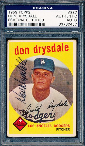 1959 Topps Bsbl. #387 Don Drysdale Dodgers- Autographed- PSA/DNA Slabbed/ Certified