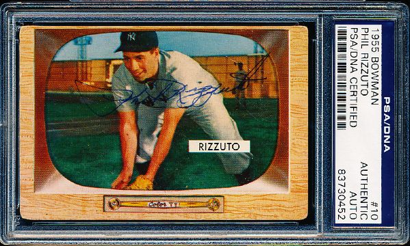1955 Bowman Bsbl. #10 Phil Rizzuto, Yankees- Autographed- PSA/DNA Certified/ Slabbed
