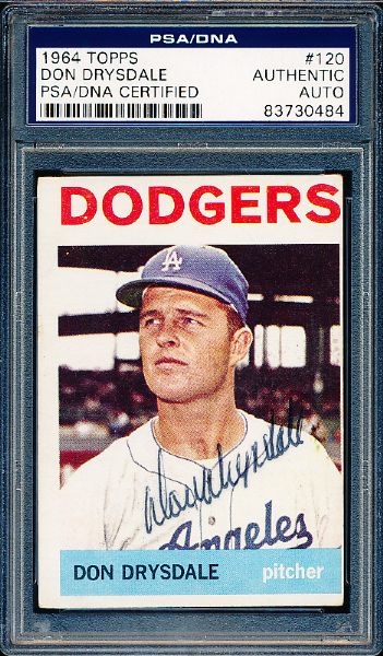 1964 Topps Bsbl. #120 Don Drysdale, Dodgers- Autographed- PSA/DNA Certified/ Slabbed