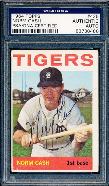 1964 Topps Bsbl. #425 Norm Cash, Tigers- Autographed- PSA/DNA Certified/ Slabbed