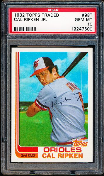 1982 Topps Baseball Traded- #98T Cal Ripken Jr.- PSA GEM MINT 10