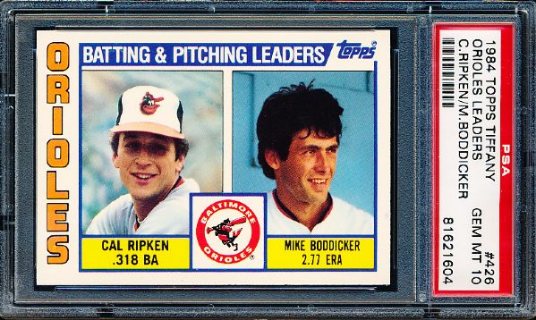 1984 Topps Bb Tiffany- #426 Orioles Leaders- Boddicker/ Cal Ripken Jr.- PSA GEM MINT 10