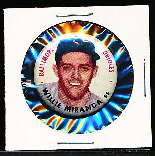 1956 Topps Baseball Pin- Willie Miranda, Baltimore Orioles