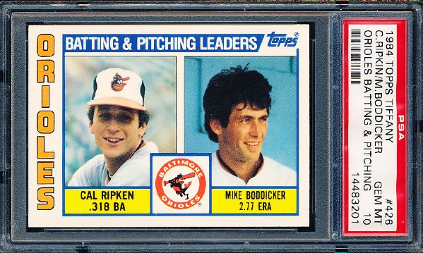 1984 Topps Tiffany Baseball- #426 Cal Ripken Jr./ Boddicker- PSA Gem Mint 10